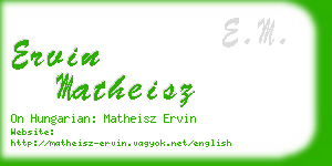 ervin matheisz business card